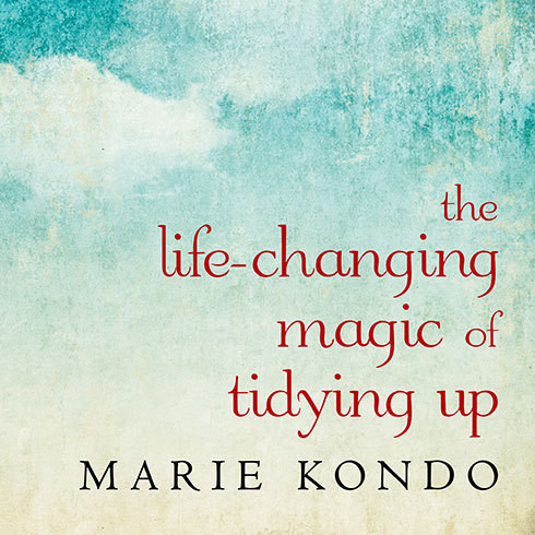 marie kondo the life changing magic of tidying up